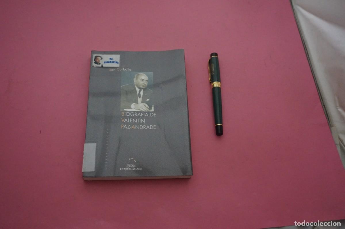 Libros: AMF-34C/ BIOGRAFIA DE VALENTIN PAZ-ANDRADE - XAN CARBALLA / EDITORIAL GALAXIA