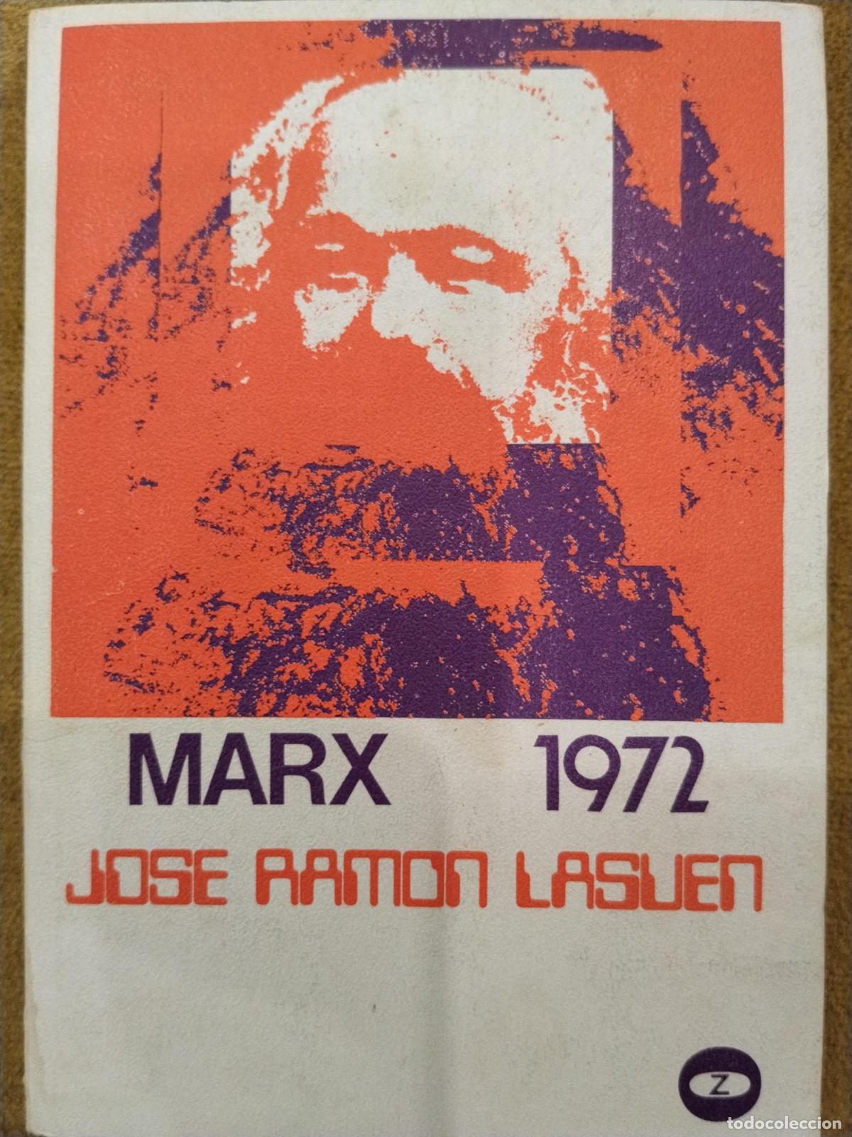 Marx - Jos&eacute; Ram&oacute;n Lasu&eacute;n