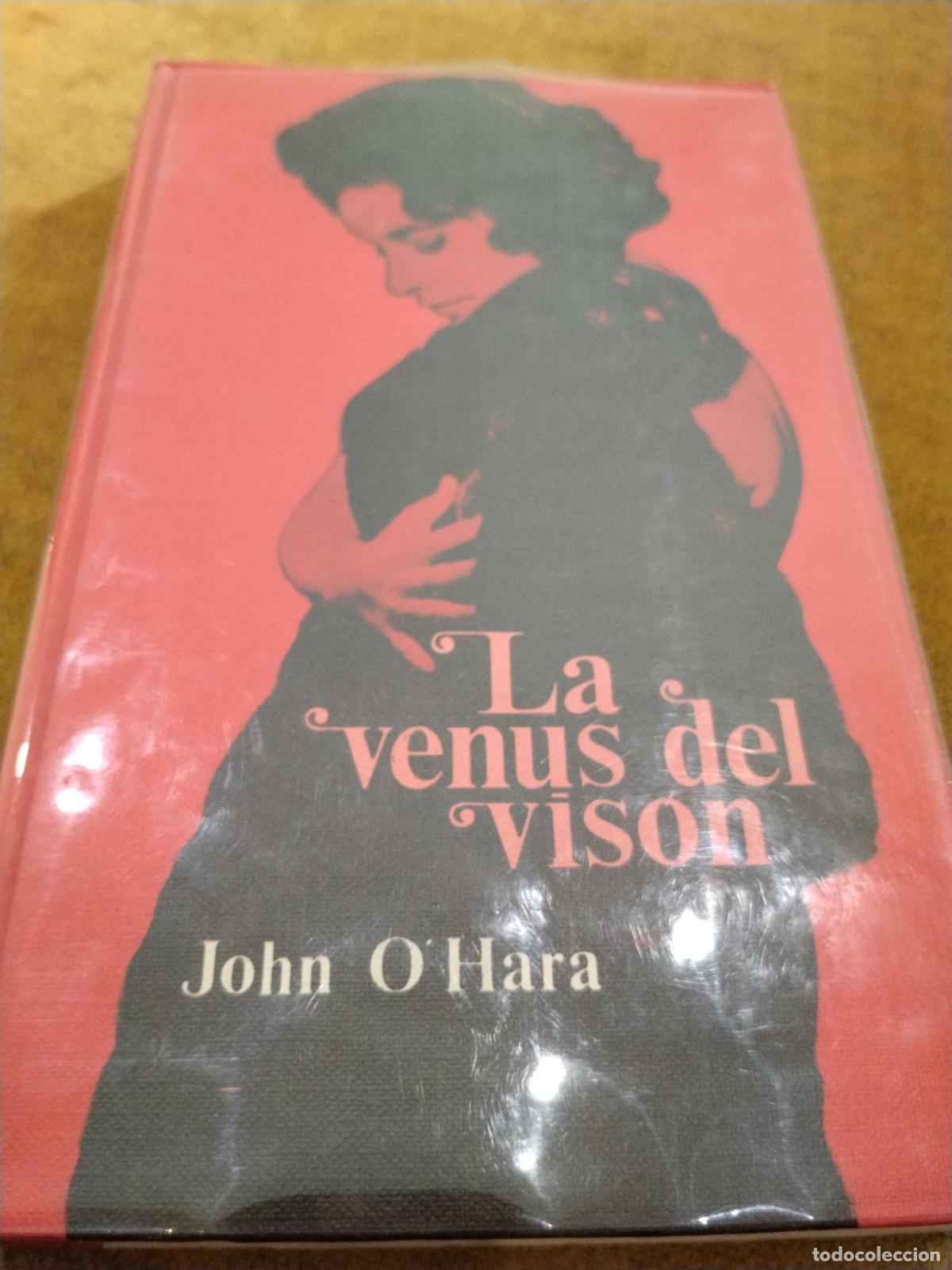 La Venus del vis&oacute;n - John O'Hara