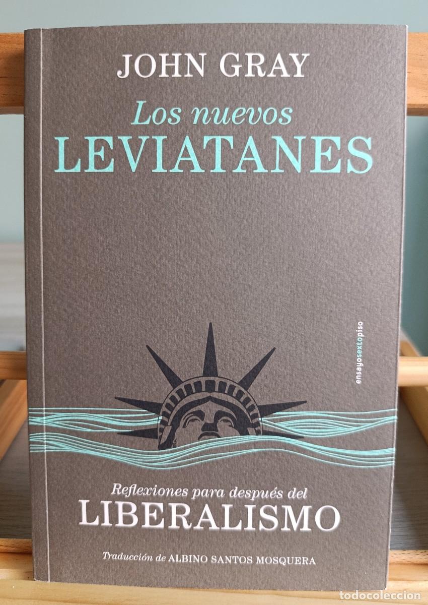 Libri di seconda mano: Los nuevos leviatanes - Gray, John; Santos Mosquera, Albino, (trad.)