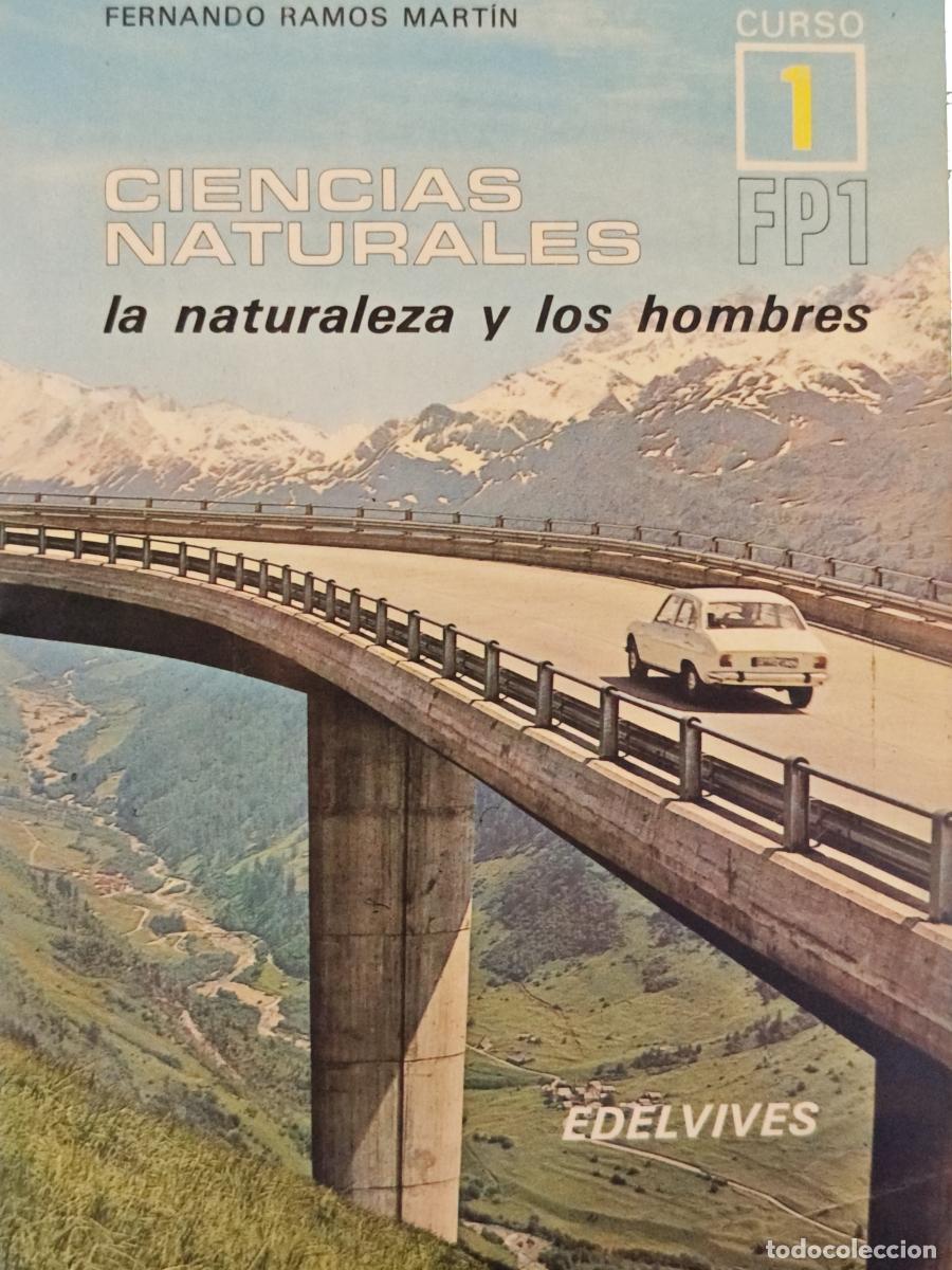 Libros: Ciencias naturales. La naturaleza y los hombres. Fernando Ramos Mart&iacute;n. FP 1 - tdk652 -