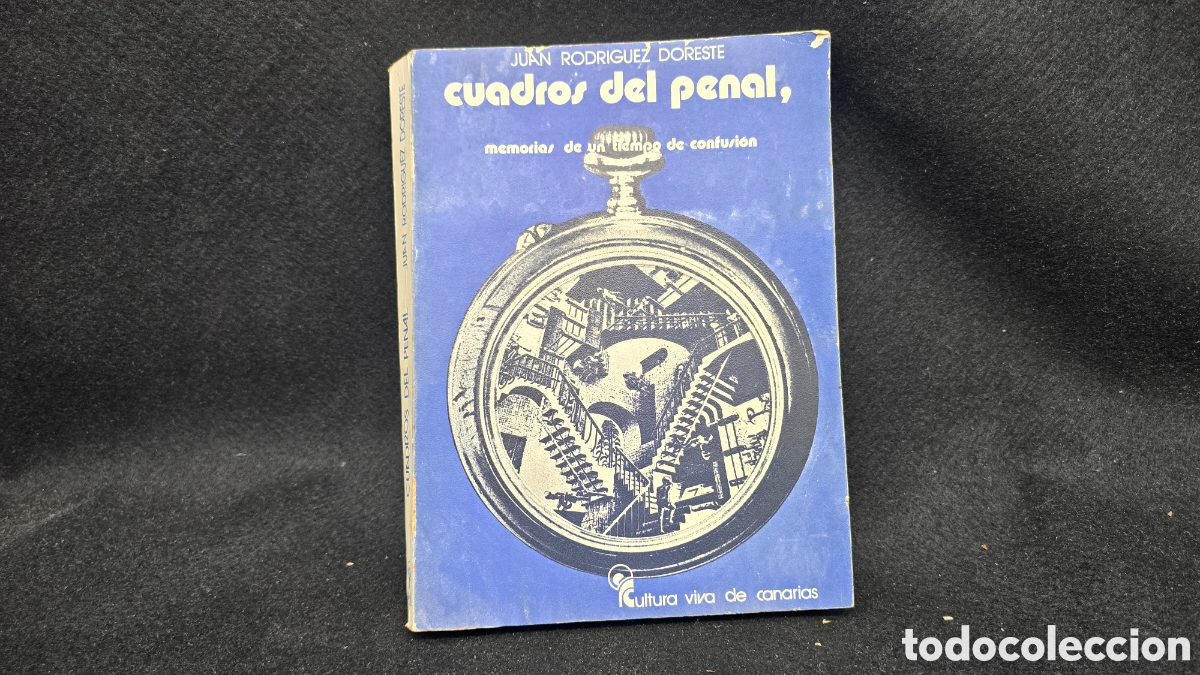 Libros: Cuadro del Penal. Memorias de un tiempo de confusi&oacute;n. Pr&oacute;logo de Felipe Gonz&aacute;lez. 1978