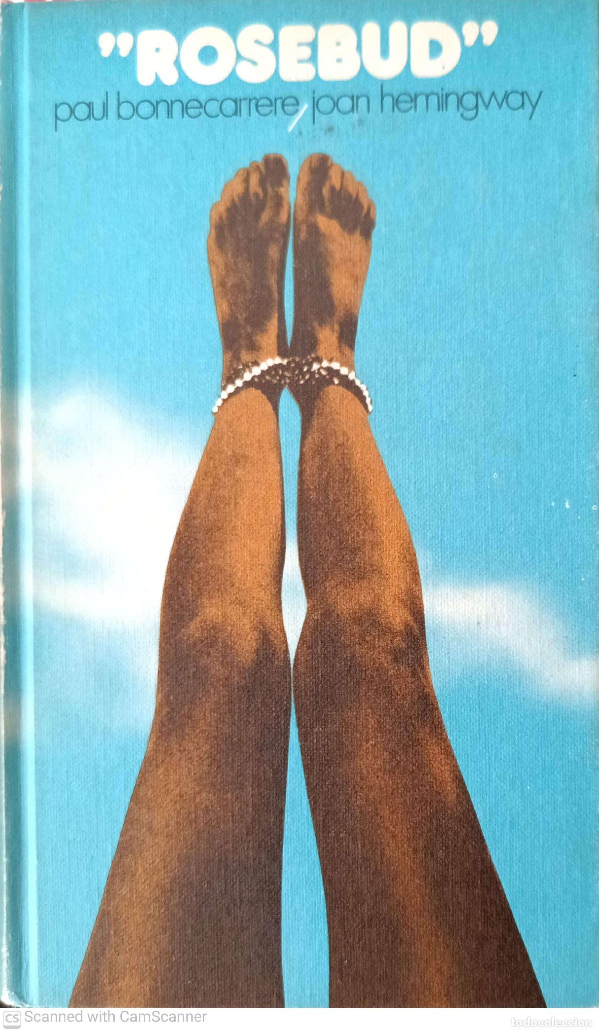 Libros: Rosebud - Paul Bonnecarrere. Joan Hemingway