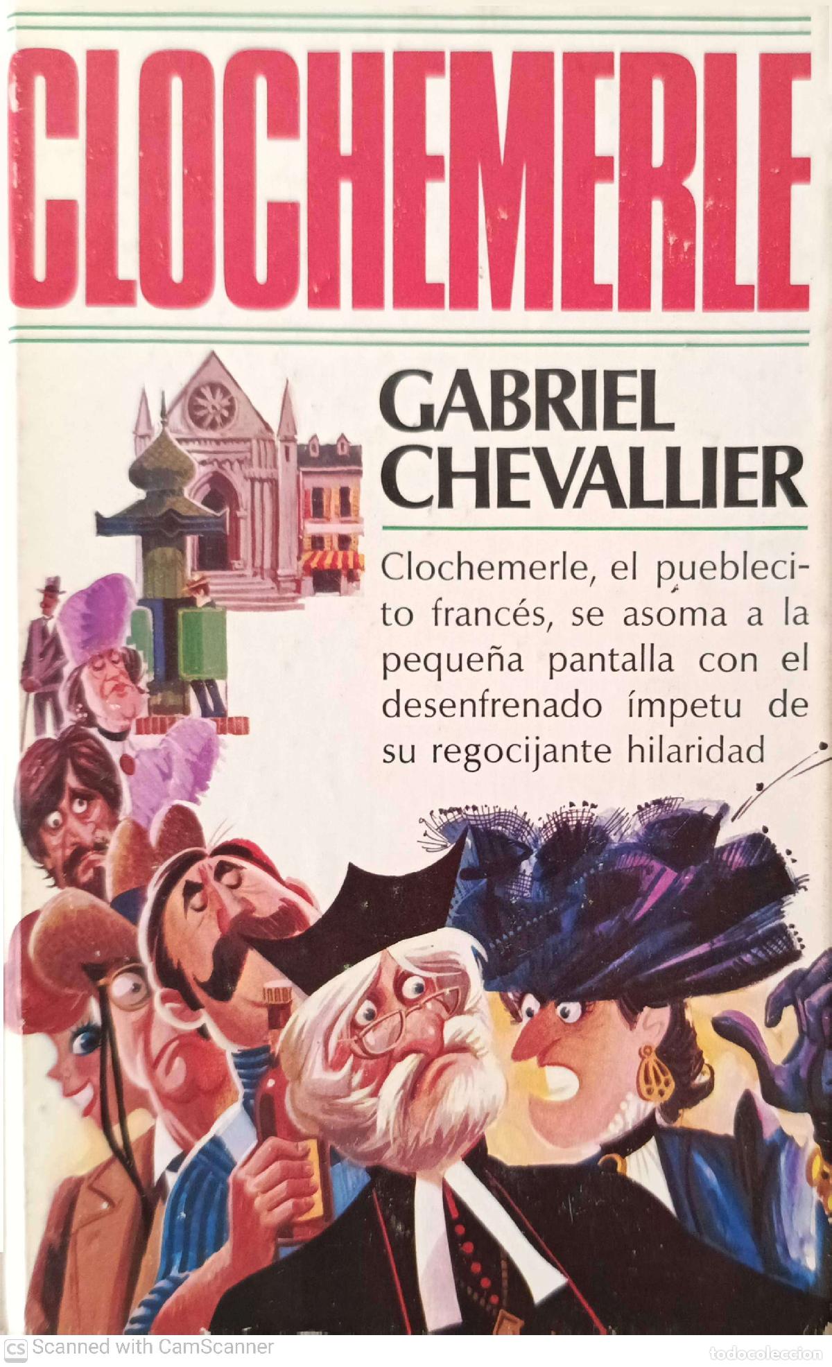 Libros: Clochemerle - Grabiel Chevallier - Foto 1