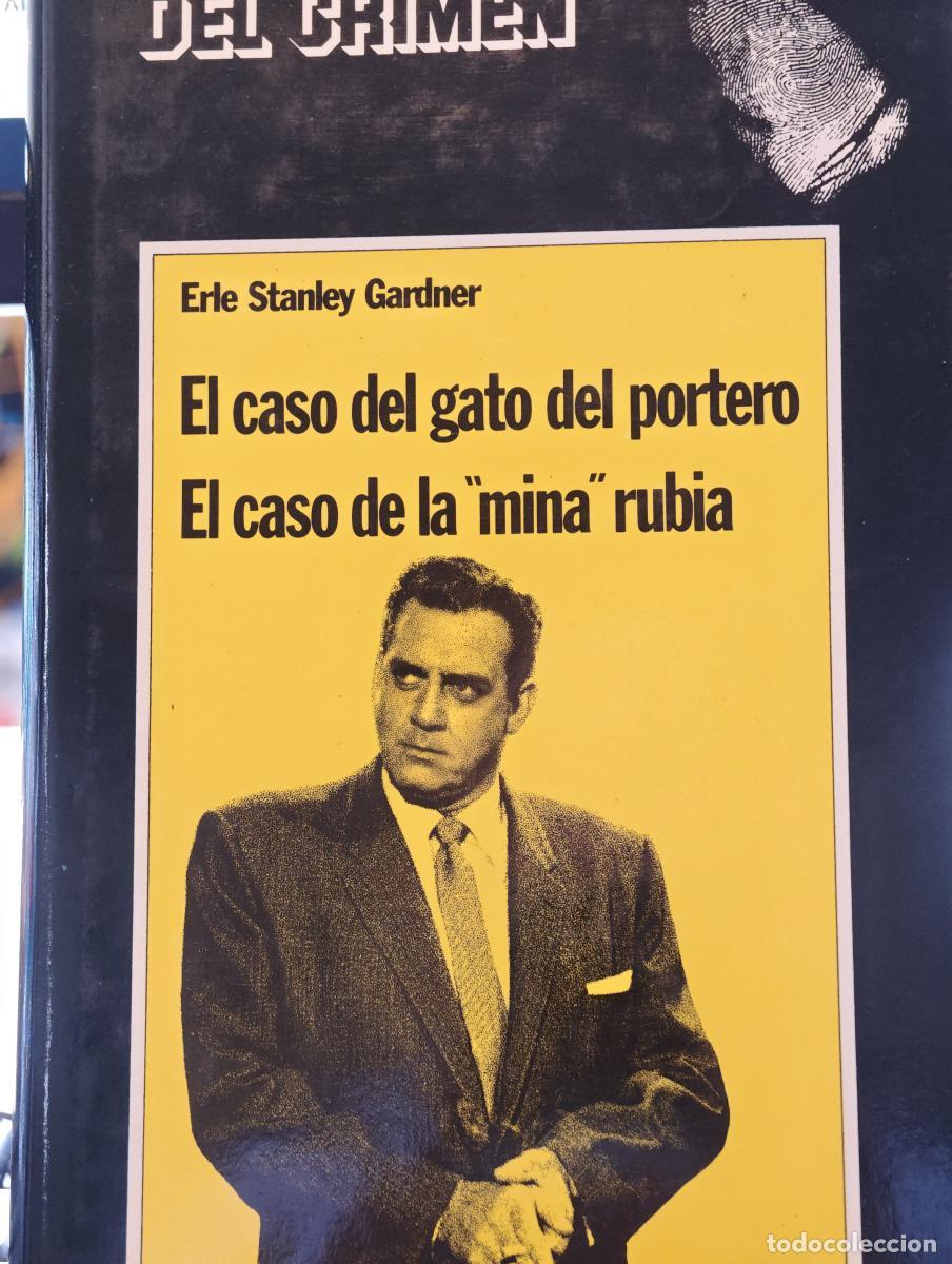 Libros: Caso del gato del portero, el. El caso de la 'mina' rubia - ERLE STANLEY - TDK652