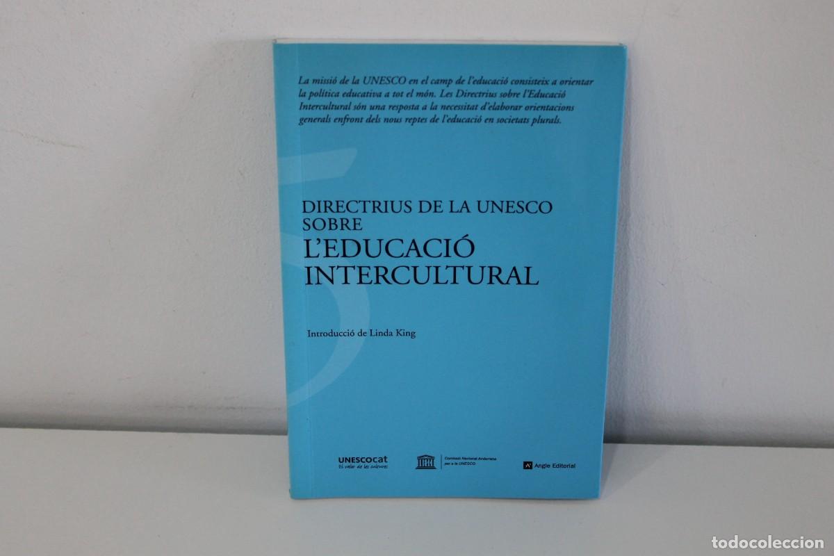 Livros em segunda m&atilde;o: DIRECTRIUS DE LA UNESCO SOBRE L'EDUCACI&Oacute; INTERCULTURAL PRIMERA EDICI&Oacute; MAR&Ccedil; 2008