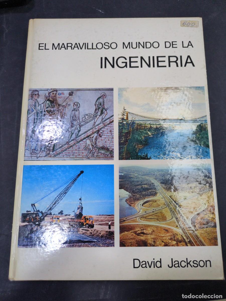 Libros: JACKSON, David - El maravilloso mundo de la ingenier&iacute;a
