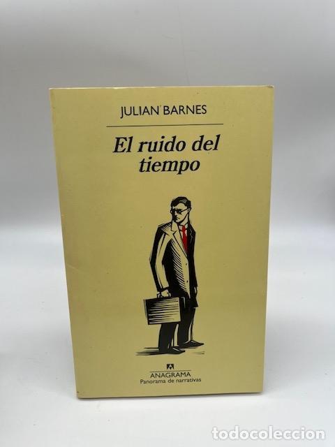 Libri di seconda mano: BARNES, Julian. - El ruido del tiempo.