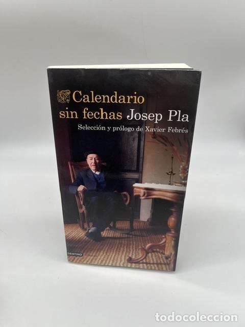 Libros: PLA, Josep. - Calendario sin fechas. - Foto 1