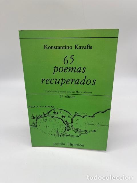 Libri di seconda mano: KAVAFIS, Konstantino. - 65 poemas recuperados.