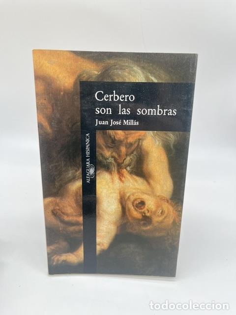 Libri di seconda mano: MILL&Aacute;S, Juan Jos&eacute;. - Cerbero son las sombras.