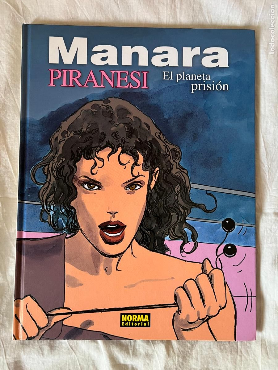 Libros: MANARA, 21 PIRANESI: EL PLANETA PRISI&Oacute;N - MILO MANARA