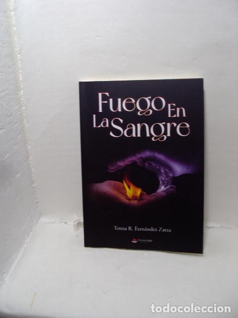 Libri di seconda mano: FUEGO EN LA SANGRE - Teresa R. Fern&aacute;ndez Zarza