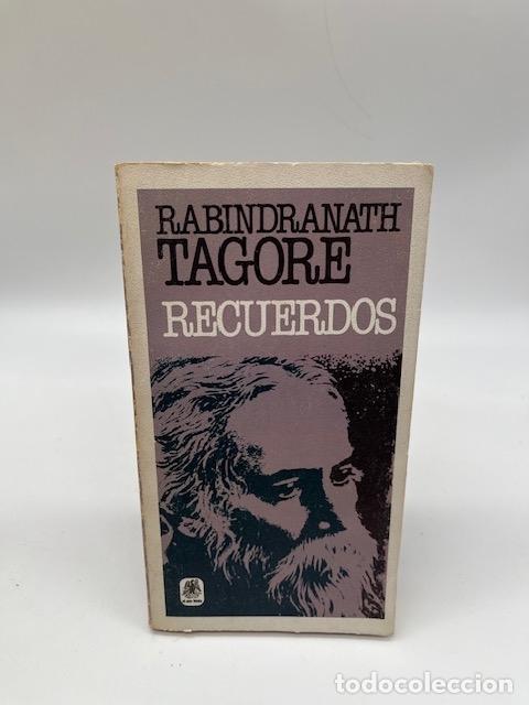 Libros: TAGORE, Rabindranath. - Recuerdos.