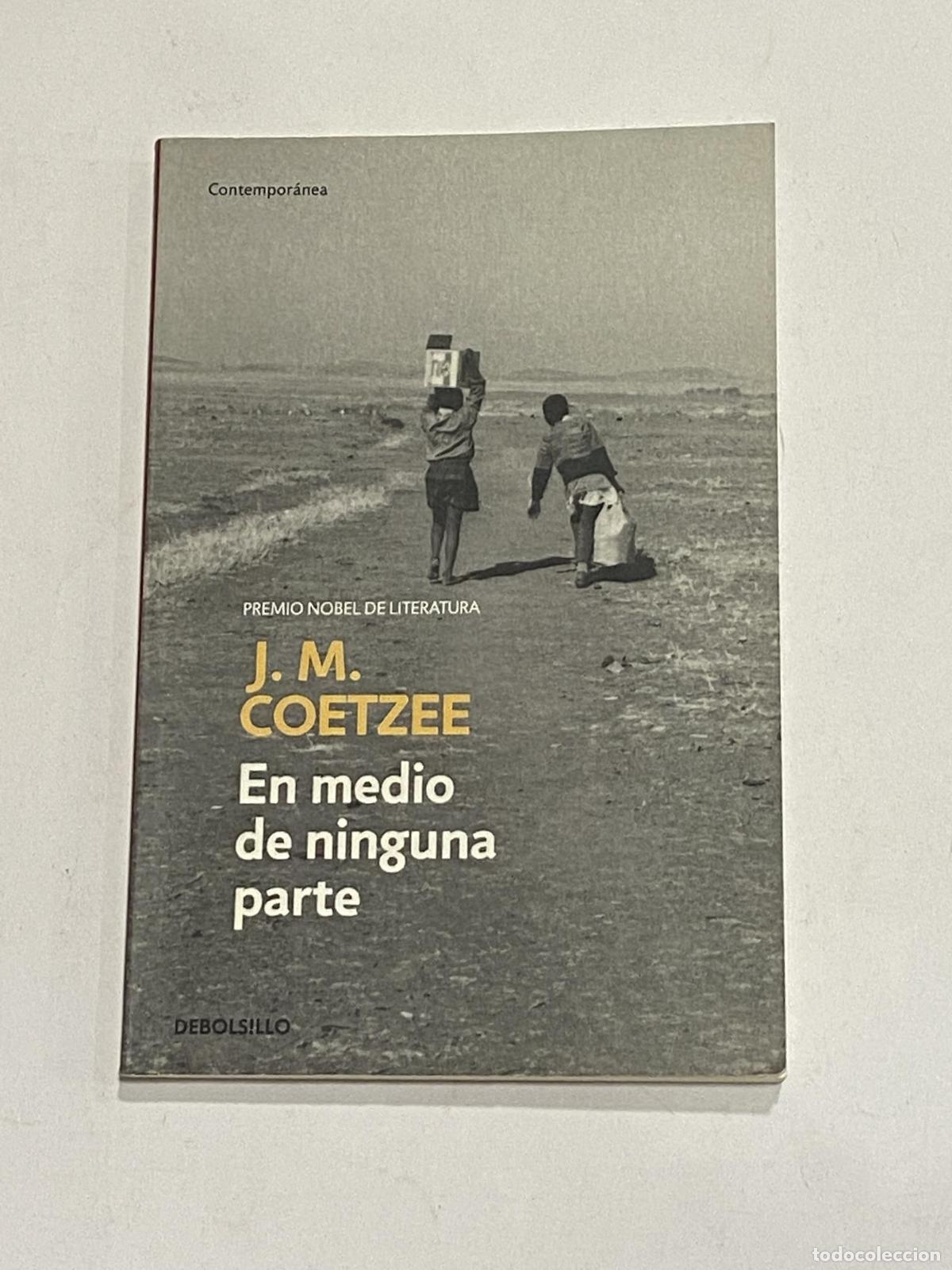 Libros: COETZEE, J. M. - En medio de ninguna parte.
