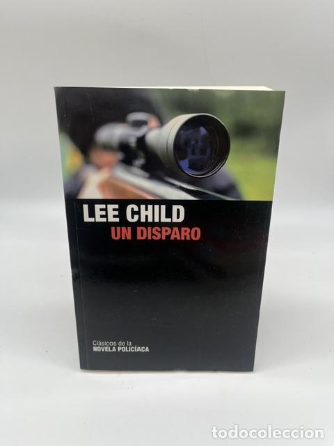Libros: CHILD, Lee - Un disparo.