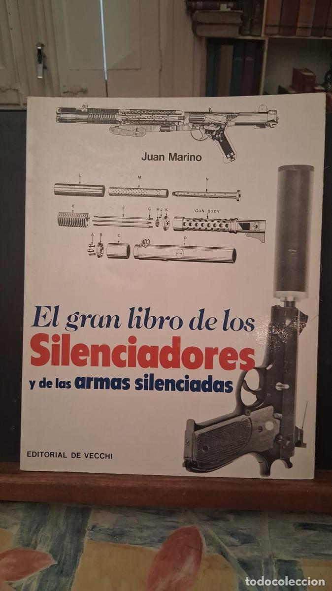 Libros: El gran libro de los Silenciadores y de las armas silenciadas