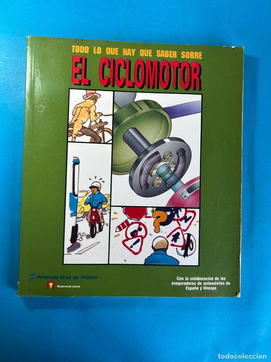 Libros: TODO LO QUE HAY QUE SABER SOBRE EL CICLOMOTOR