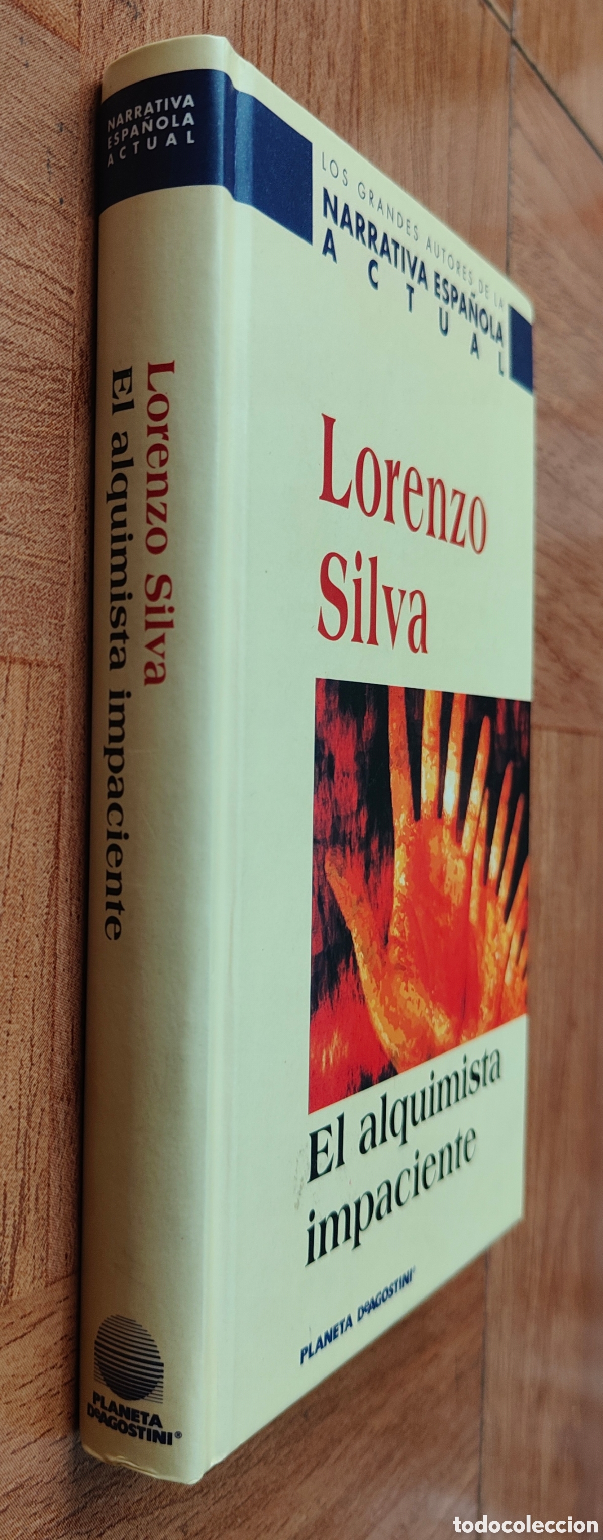 books: El Alquimista Impaciente � Planeta DeAgostini - Lorenzo Silva