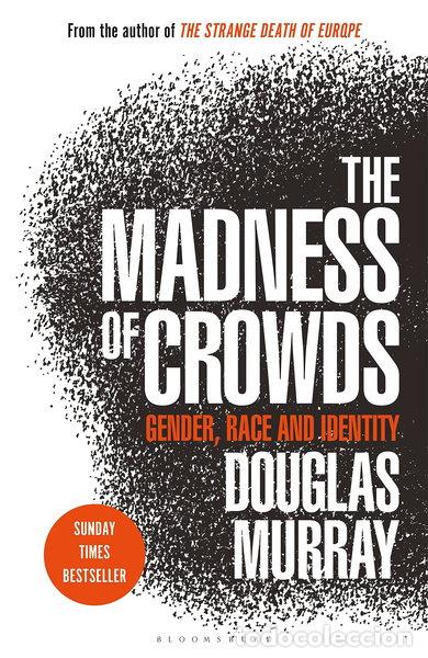 Libros: The Madness of Crowds- 9781472979575