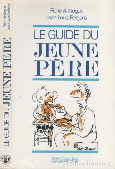 Libros: Le guide du jeune p&egrave;re- 9782258023659
