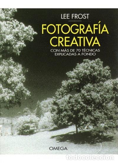 Libros: Fotograf&iacute;a Creativa- 9788428211710 - Foto 1