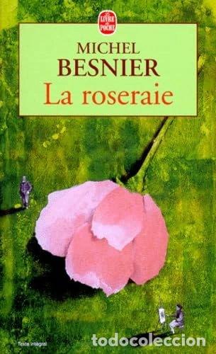 Livres: La roseraie- 9782253146797