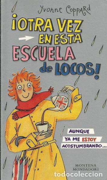 books: Otra vez en esta escuela de locos- 9788484411598