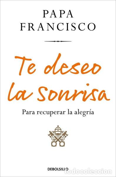 Libros: Te deseo la sonrisa- 9788466374392