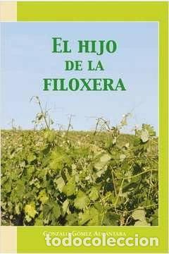 Libros: El hijo de la Filoxera- 9788451336558