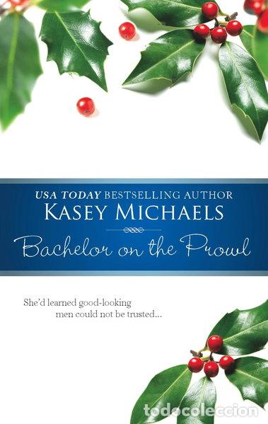 Libros: Bachelor on the Prowl- 9780373470921