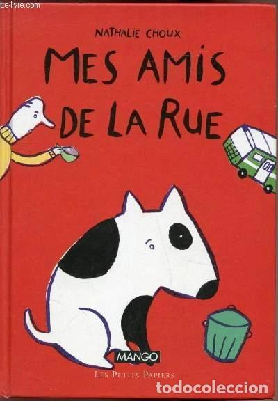 Libros: Mes amis de la rue- 9782740406014