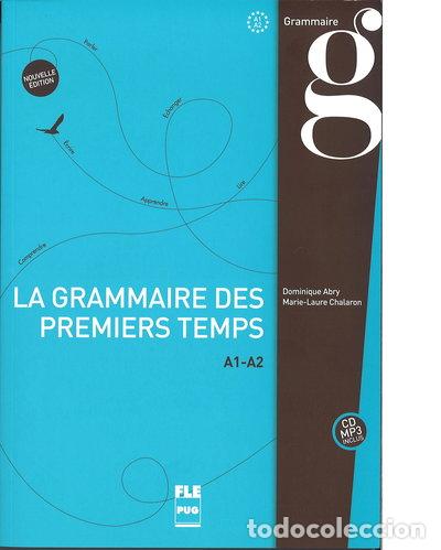 Livres: La grammaire des premiers temps- 9782706118135