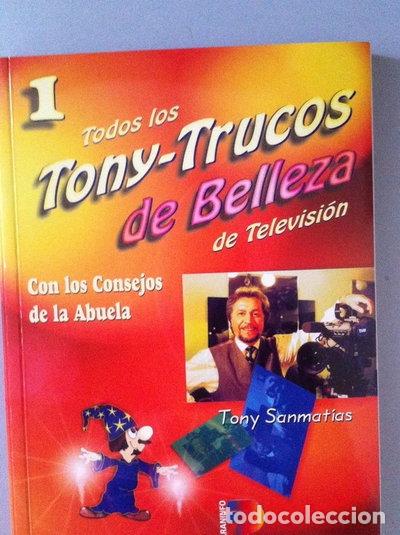 Livres: Todos los Tony-trucos de belleza de televisi&oacute;n- 9788428325172