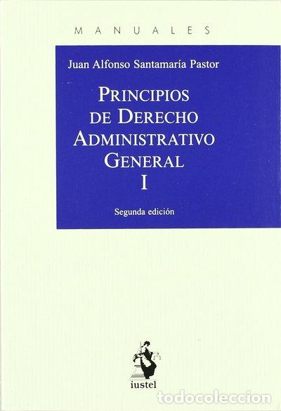Livres: Principios de Derecho Administrativo General. Tomo I- 9788498900699
