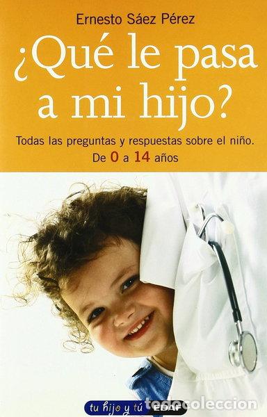 Libri di seconda mano: &iquest;Qu&eacute; le pasa a mi hijo?- 9788441419001