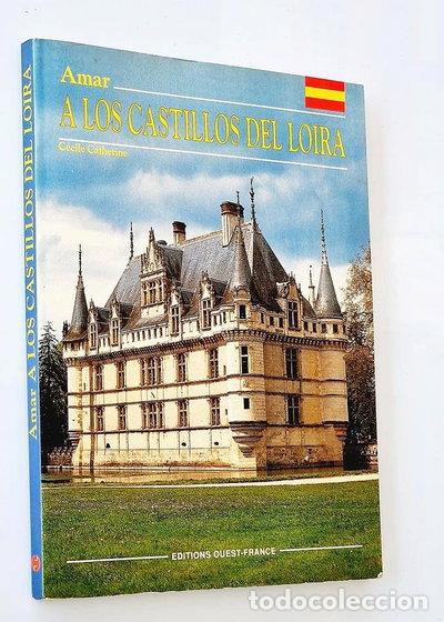 Livros em segunda m&atilde;o: Amar a los castillos del Loira- 9782737302824
