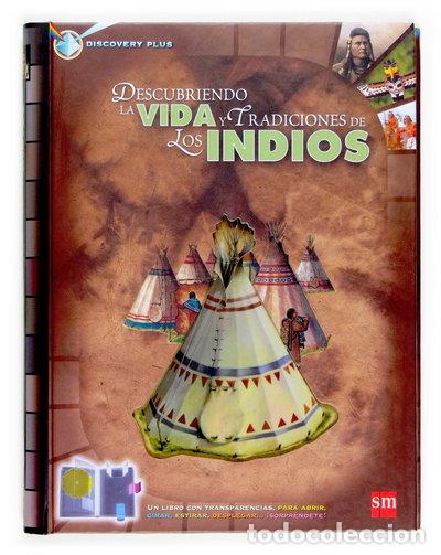 Libros: Descubriendo la vida y tradiciones de los indios- 9788467509403