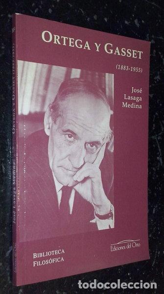 Libros: Jos&eacute; Ortega y Gasset (1883-1955)- 9788479231019