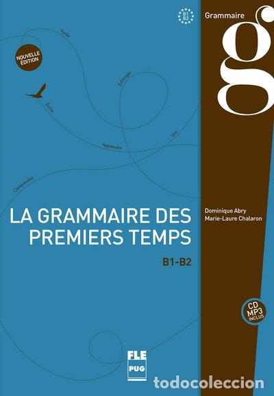 Libri di seconda mano: La grammaire des premiers temps- 9782706122842