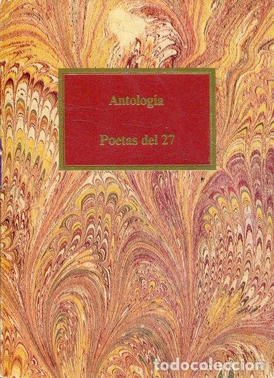 Libros: Antolog&iacute;a Po&eacute;tica de la Generaci&oacute;n del 27- 9788474617146