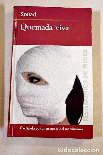 Libros: Quemada viva- 9788427029842