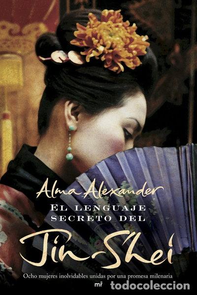 Libros: El lenguaje secreto del Jin-shei- 9788427032880