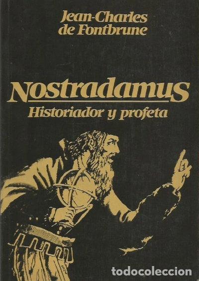 Libros: Nostradamus: Historiador y profeta- 9788422614081
