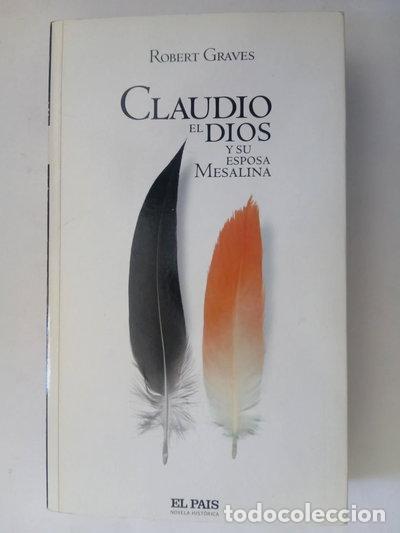 Libros: Claudio el dios y su esposa Mesalina- 9788498152135
