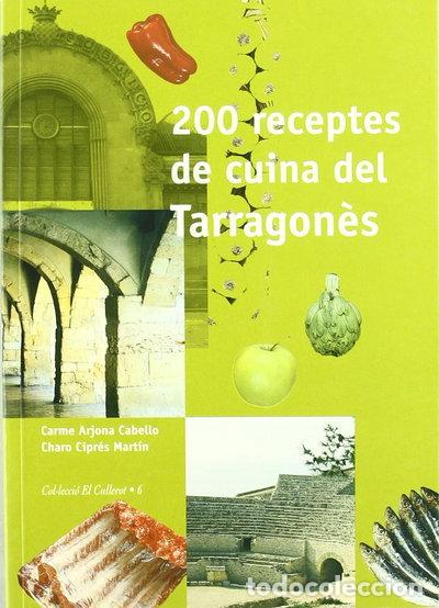 books: 200 receptes de cuina del Tarragon&egrave;s- 9788489890626