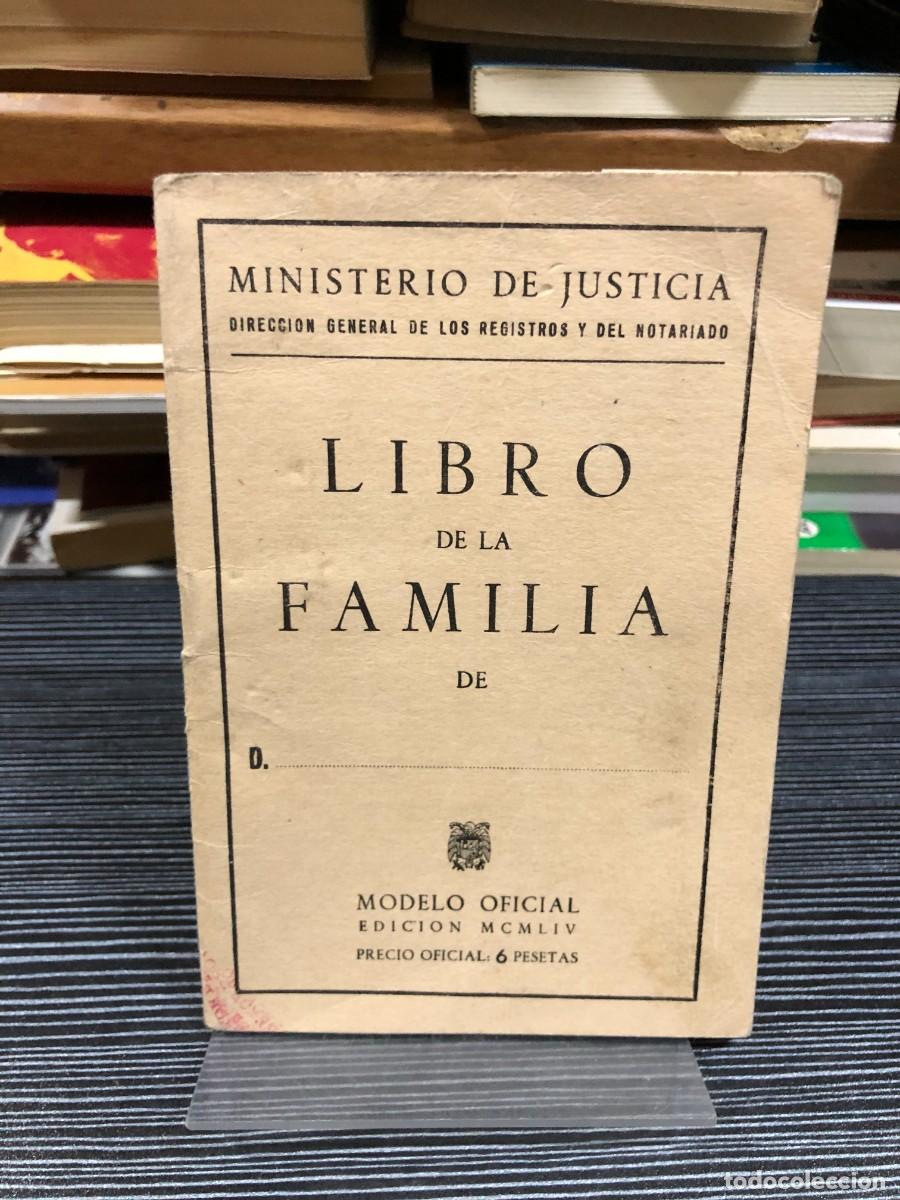 books: Libro de la Familia (Modelo Oficial - Edici&oacute;n MCMLIV) Ministerio de Justicia (Espa&ntilde;a)