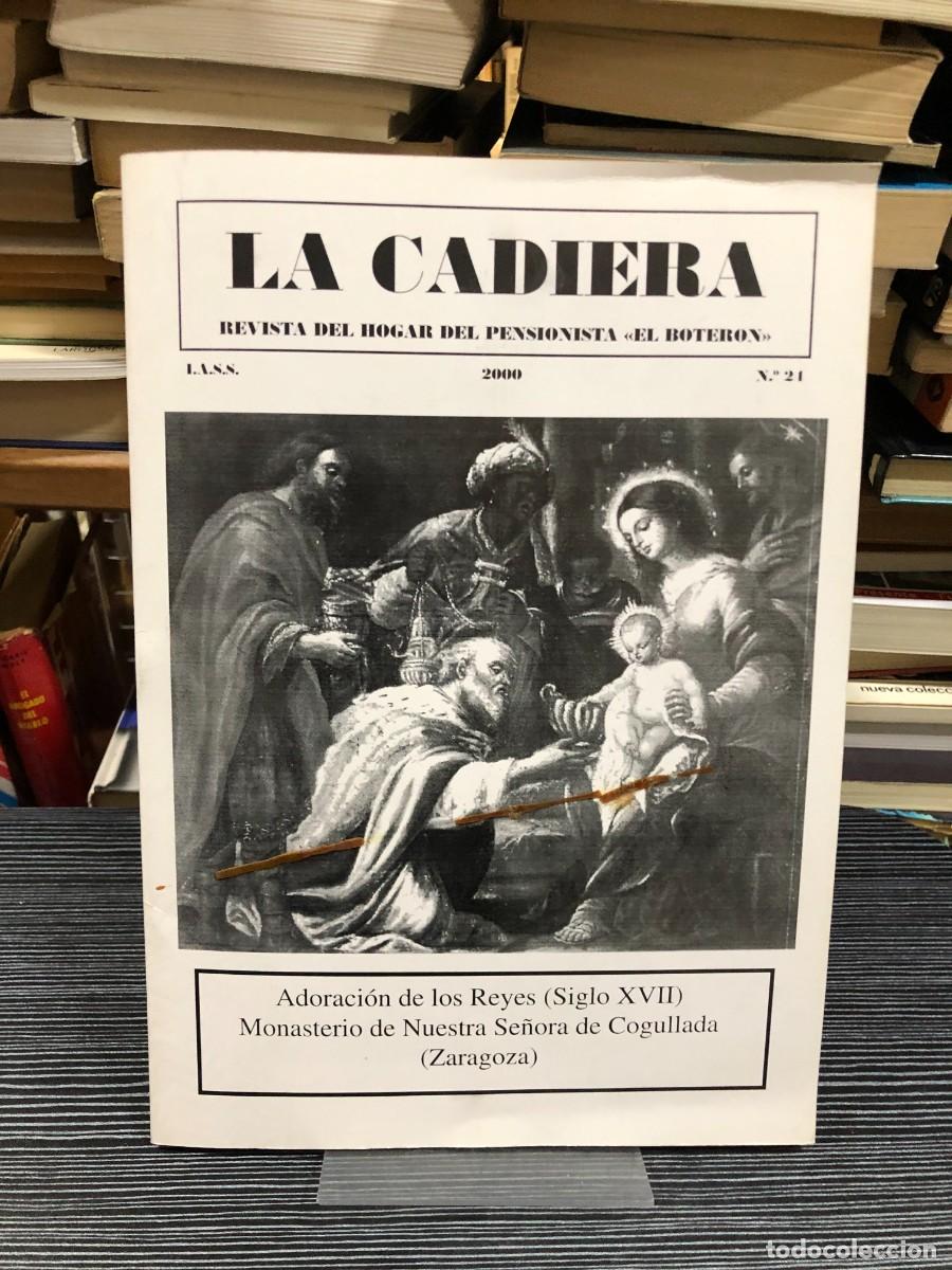 Libros: La Cadiera (N.&ordm; 21, A&ntilde;o 2000) Revista del Hogar del Pensionista &laquo;El Boter&oacute;n&raquo;