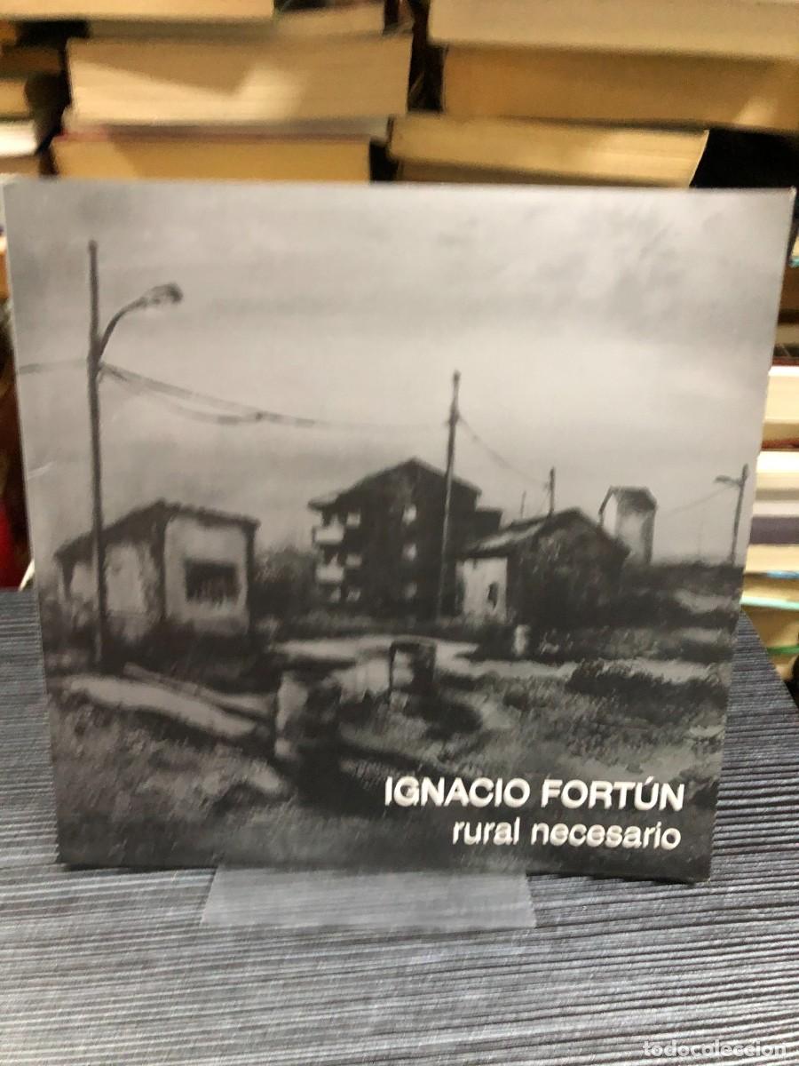 Libros: Rural necesario Ignacio Fort&uacute;n