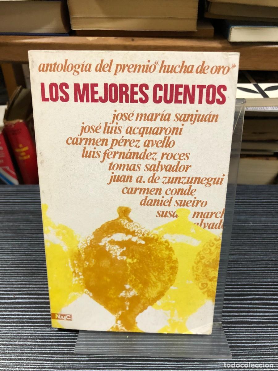 Libros: Los mejores cuentos (Antolog&iacute;a del premio &rdquo;Hucha de Oro&rdquo;) Varios Autores (Jos&eacute; Mar&iacute;a Sanju&aacute;n, etc.)